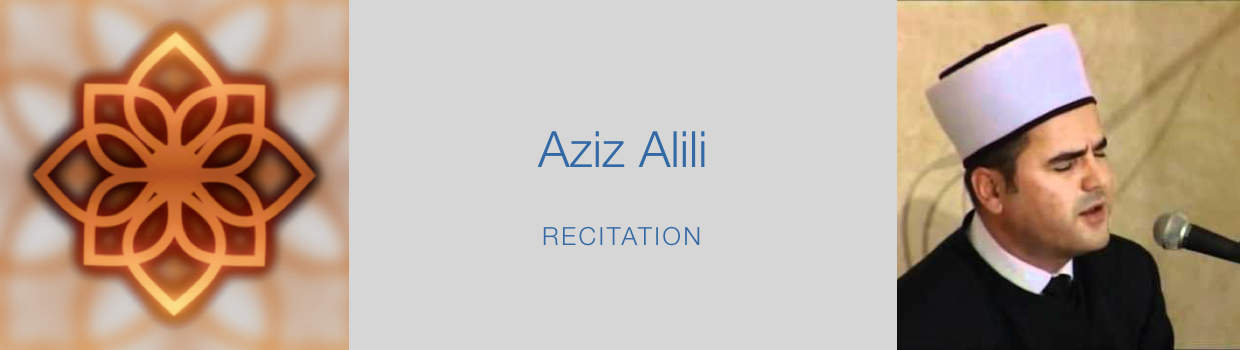 Aziz Alili-Recitation